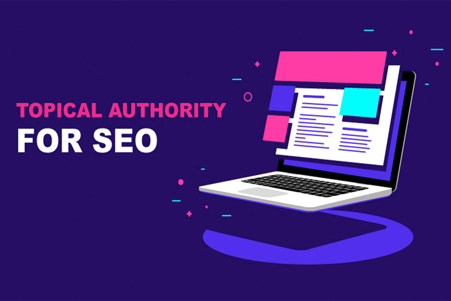 What Is Topical Authority In SEO: How Topical Authority Can Help You Rank on Google