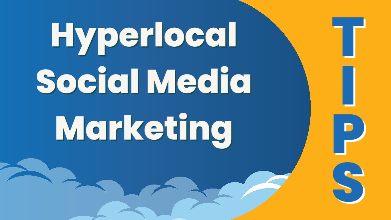 Hyperlocal Social Media Marketing: Tips & Tricks For Small Business